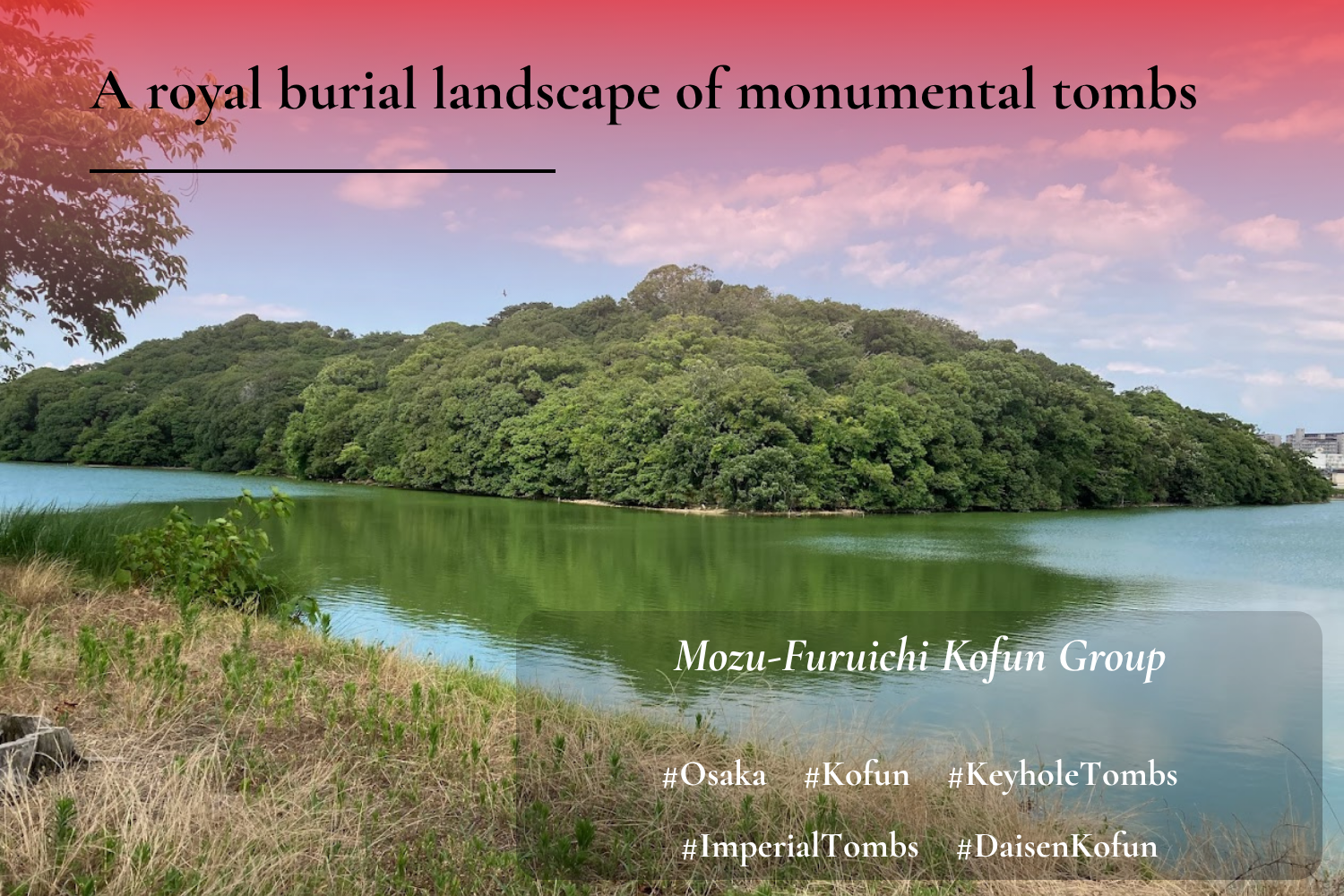 Mozu-Furuichi Kofun Group