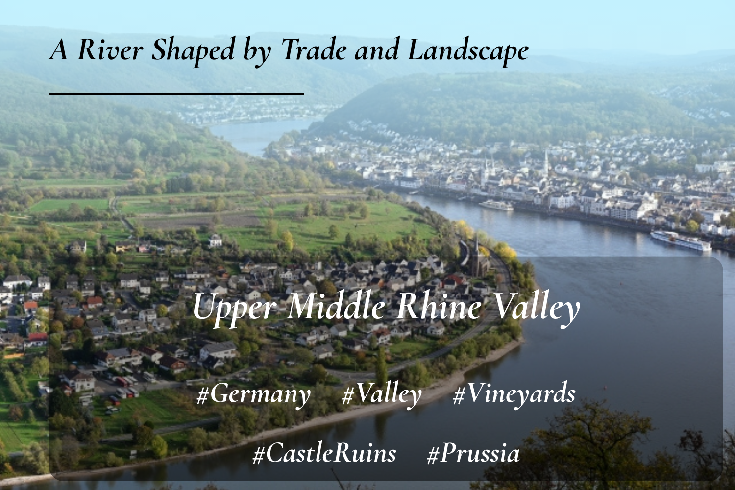 Upper Middle Rhine Valley