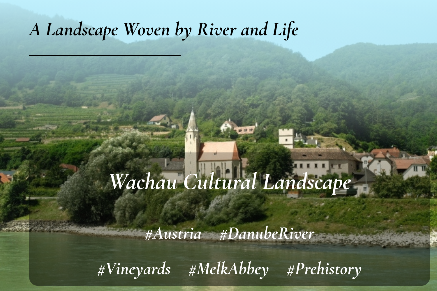 Wachau Cultural Landscape