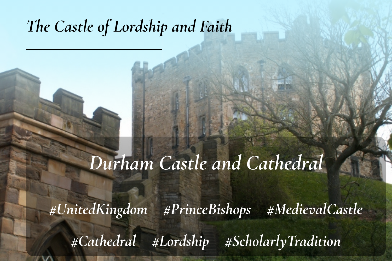 Durham Castle and Cathedral