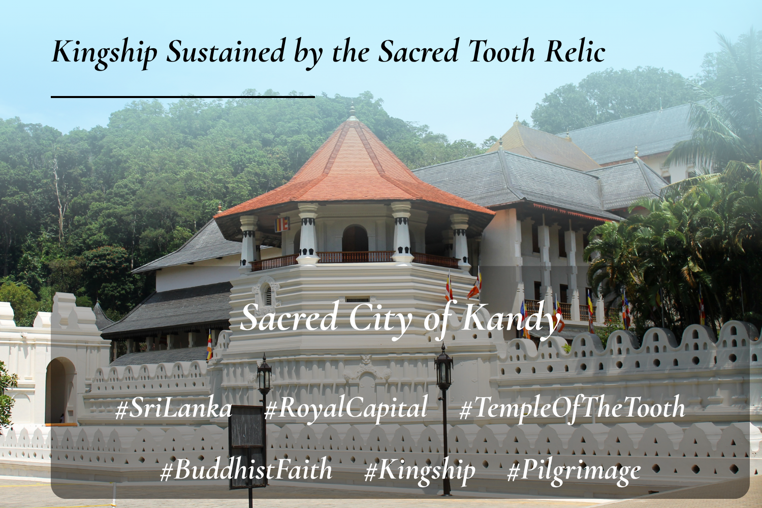 Sacred City of Kandy
