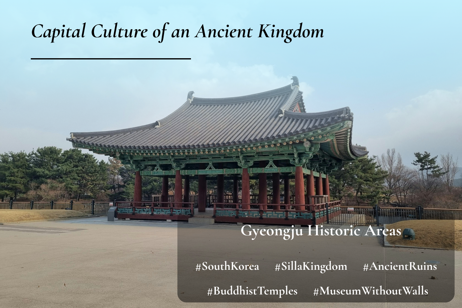 Gyeongju Historic Areas