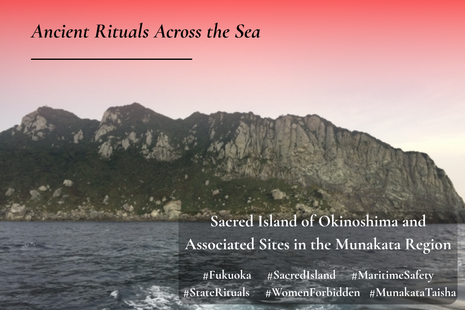 Sacred Island of Okinoshima and Associated Sites